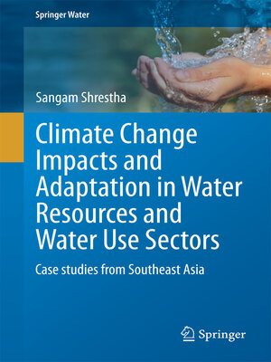 cover image of Climate Change Impacts and Adaptation in Water Resources and Water Use Sectors